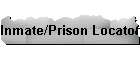 Inmate/Prison Locator